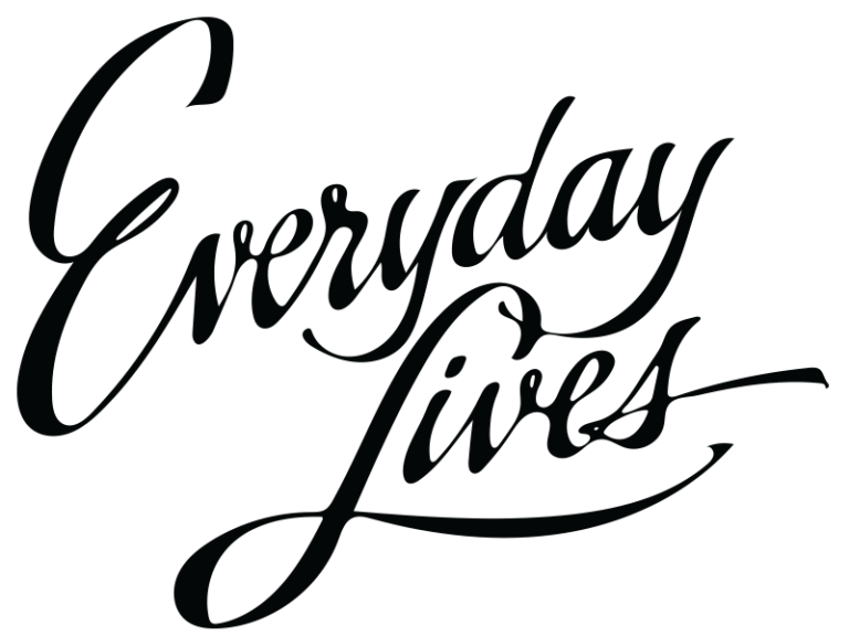 Everyday Lives in cursive script