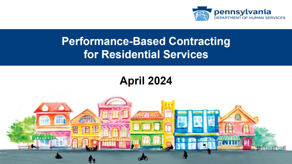 Performance Based Contracting for Residential Services and All Proposed 2025 ID/A Waiver Amendments
