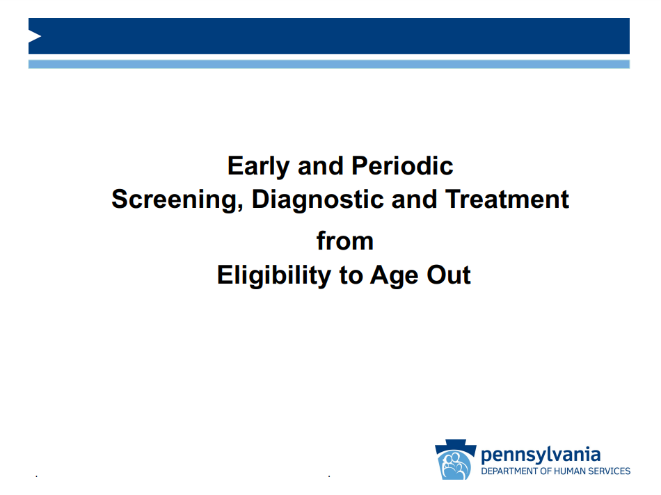 Early and Periodic Screening, Diagnostic, and Treatment (EPSDT) from Eligibility to Age Out