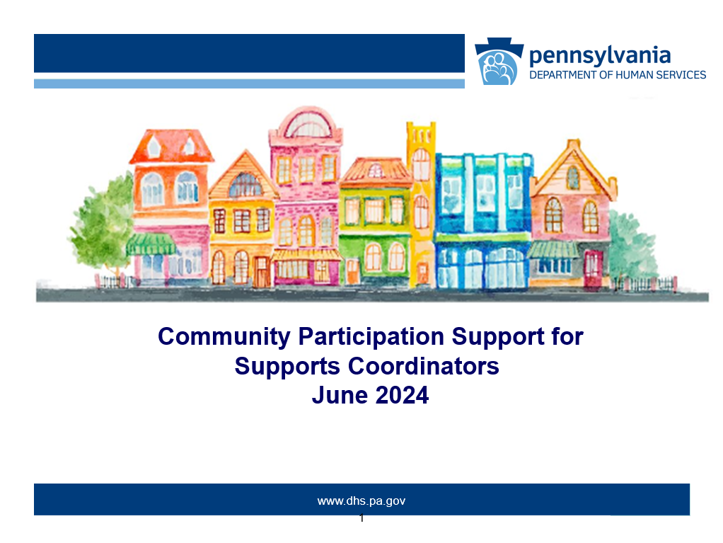 Community Participation Support (CPS) Overview for Supports Coordinators (SCs)