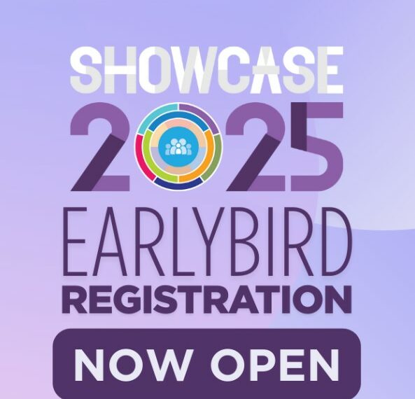 Showcase 2025 Early Bird Registration Now Open