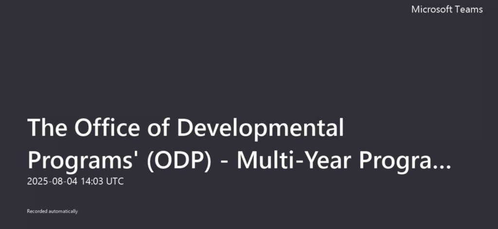 The Office of Developmental Programs' (ODP) - Multi-Year Program Growth Strategy Virtual Office Hours (VOH) for Administrative Entities (AEs) for August
