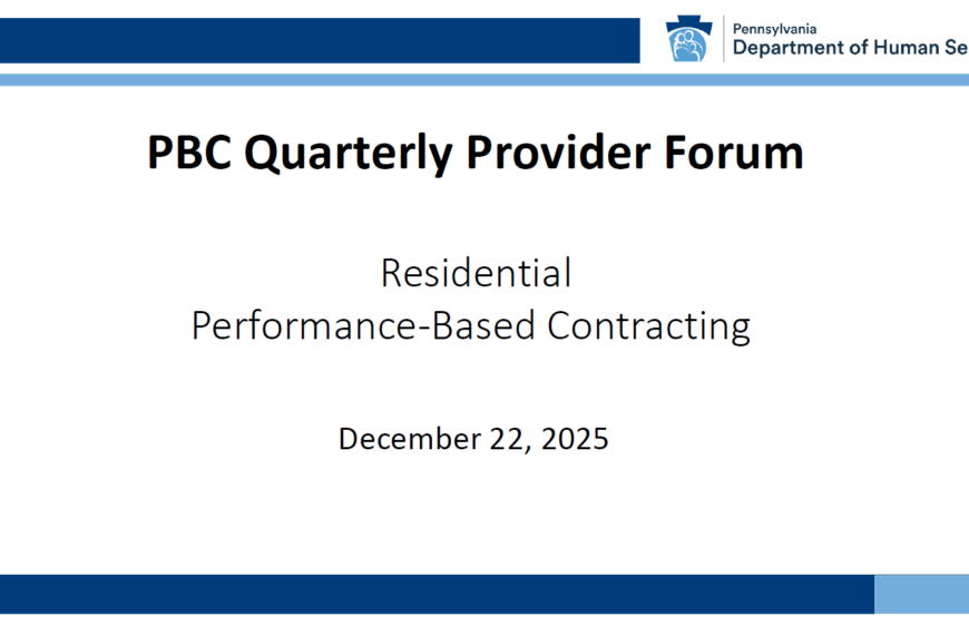 Performance Based Contracting Residential Quarterly Provider Forum (December 22, 2025)