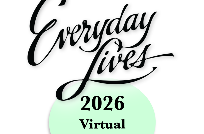 Everyday Lives 2026 Virtual Conference