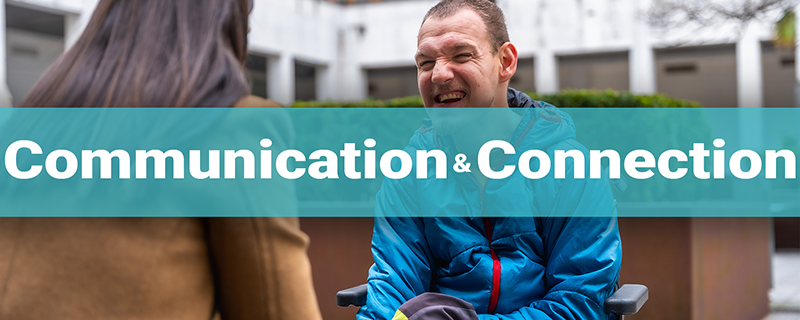 Communication & Connection